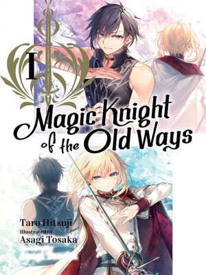cover image of Magic Knight of the Old Ways, Volume 1